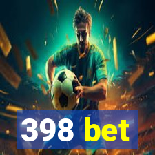 398 bet